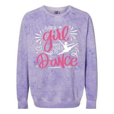 Dance Just A Girl Loves Dance Dance Lover Tee Colorblast Crewneck Sweatshirt