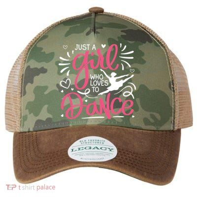 Dance Just A Girl Loves Dance Dance Lover Tee Legacy Tie Dye Trucker Hat