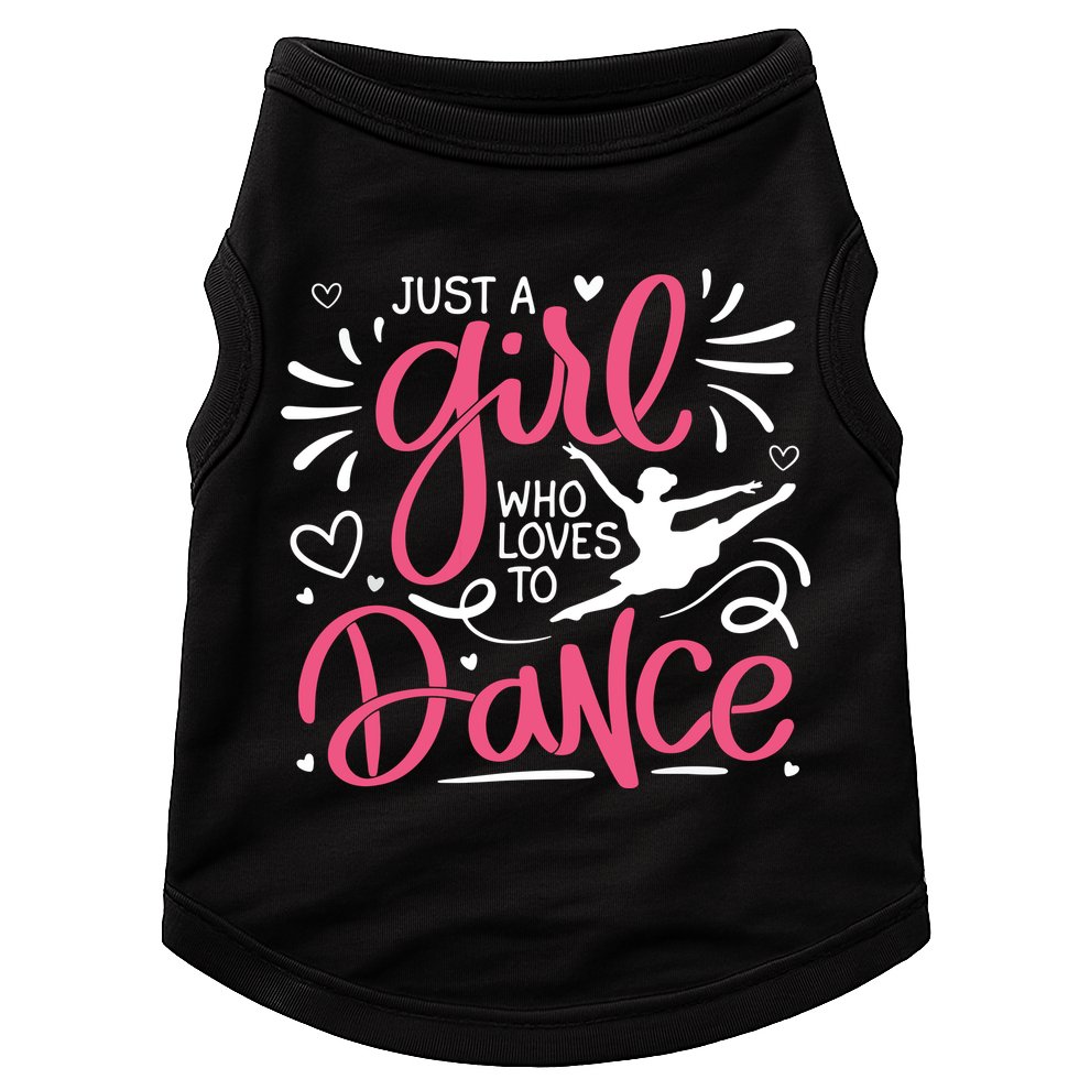 Dance Just A Girl Loves Dance Dance Lover Tee Doggie Tank