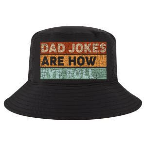 Dad Jokes Are How Eye Roll Funny Dad Gift Daddy Pun Joke Cool Comfort Performance Bucket Hat