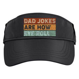 Dad Jokes Are How Eye Roll Funny Dad Gift Daddy Pun Joke Adult Drive Performance Visor