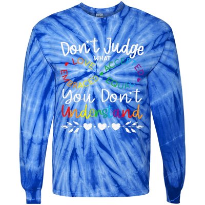 DonT Judge Be Understand Infinity Pride Tie-Dye Long Sleeve Shirt