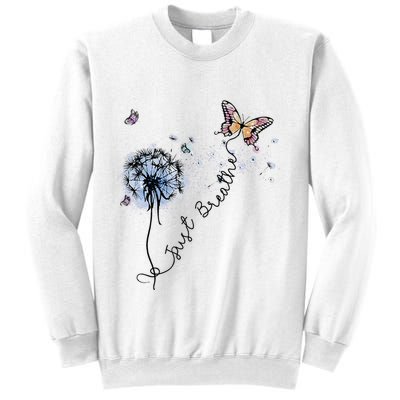 Dandelion Just Breathe Buttefly Inspiration Quotes Sweatshirt