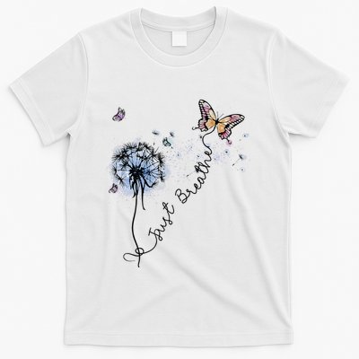 Dandelion Just Breathe Buttefly Inspiration Quotes T-Shirt