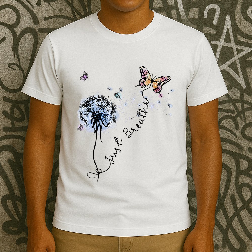 Dandelion Just Breathe Buttefly Inspiration Quotes T-Shirt