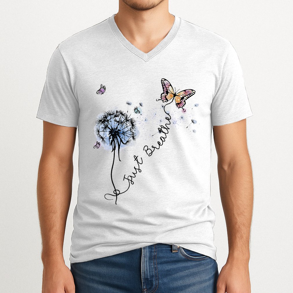 Dandelion Just Breathe Buttefly Inspiration Quotes V-Neck T-Shirt