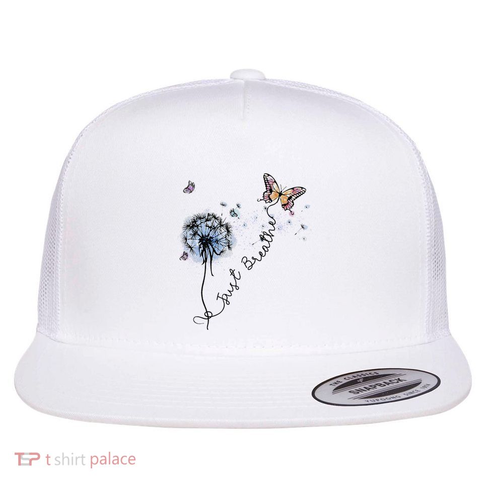 Dandelion Just Breathe Buttefly Inspiration Quotes Flatbill Hat