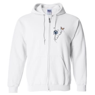 Dandelion Just Breathe Buttefly Inspiration Quotes Full Zip Hoodie