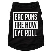 Dad Joke Bad Puns Are How Eye Roll Funny Doggie Tank