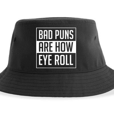 Dad Joke Bad Puns Are How Eye Roll Funny Sustainable Bucket Hat