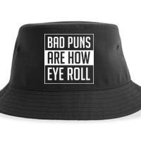 Dad Joke Bad Puns Are How Eye Roll Funny Sustainable Bucket Hat