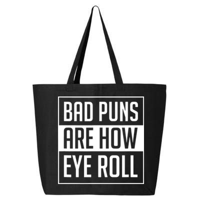 Dad Joke Bad Puns Are How Eye Roll Funny 25L Jumbo Tote