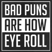 Dad Joke Bad Puns Are How Eye Roll Funny Golf Towel