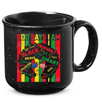 Distressed Juneteenth Black History Month God Says I Am 15oz Campfire Ceramic Mug