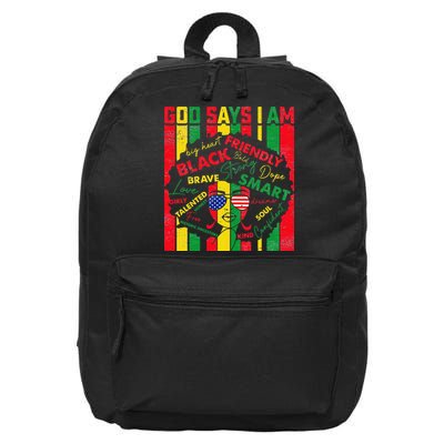 Distressed Juneteenth Black History Month God Says I Am 16 in Basic Backpack