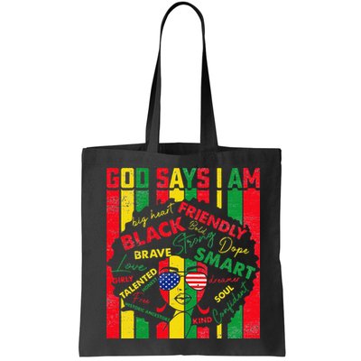 Distressed Juneteenth Black History Month God Says I Am Bag