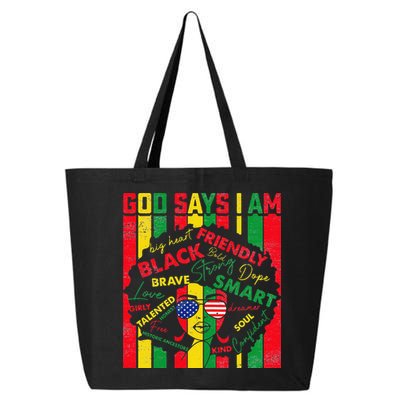 Distressed Juneteenth Black History Month God Says I Am 25L Jumbo Tote