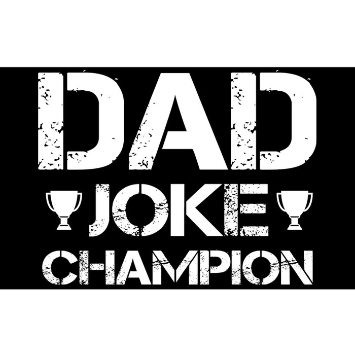 Dad Joke Champion Bumper Sticker