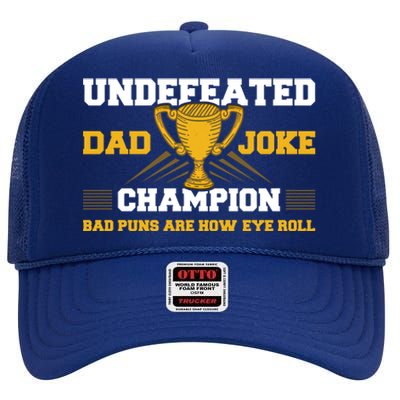 Dad Joke Champion Gift High Crown Mesh Back Trucker Hat