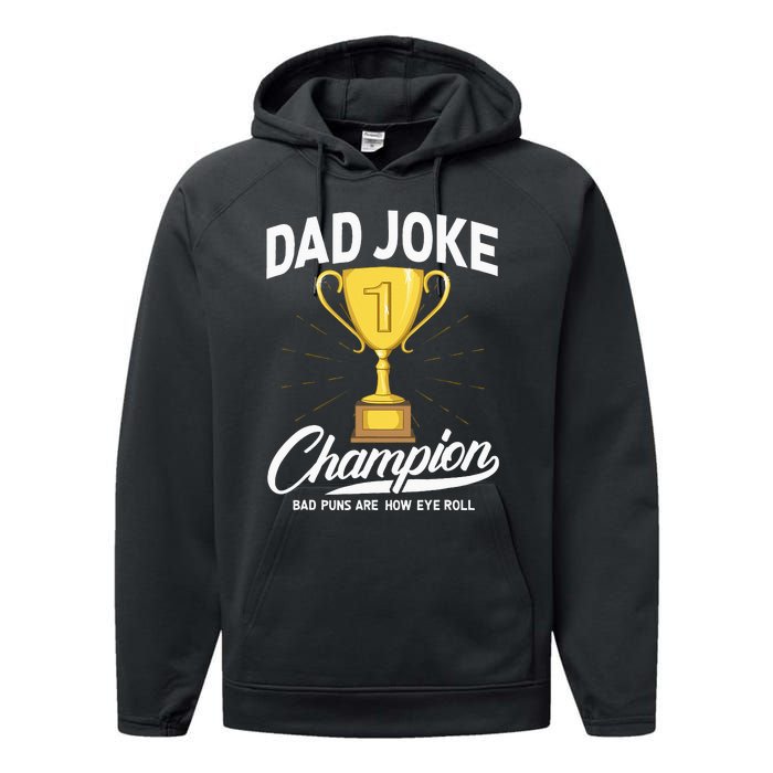 Dad Joke Champion FUNNY Dad Jokes Trophy Bad Puns Performance Fleece Hoodie