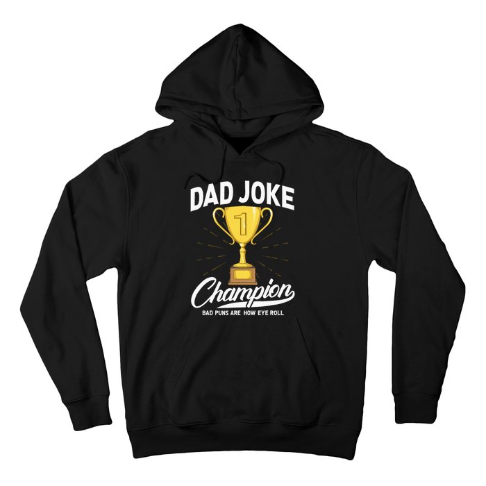 Dad Joke Champion FUNNY Dad Jokes Trophy Bad Puns Hoodie