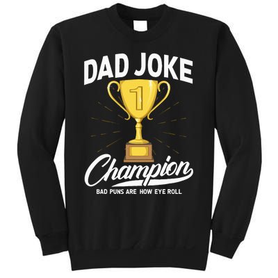 Dad Joke Champion FUNNY Dad Jokes Trophy Bad Puns Sweatshirt