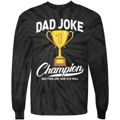 Dad Joke Champion FUNNY Dad Jokes Trophy Bad Puns Tie-Dye Long Sleeve Shirt