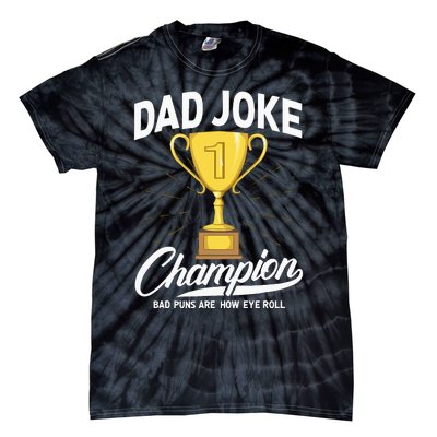 Dad Joke Champion FUNNY Dad Jokes Trophy Bad Puns Tie-Dye T-Shirt