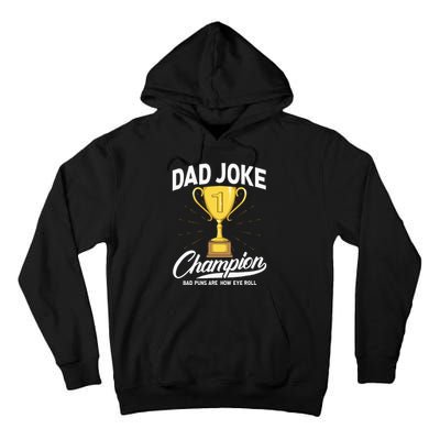 Dad Joke Champion FUNNY Dad Jokes Trophy Bad Puns Tall Hoodie