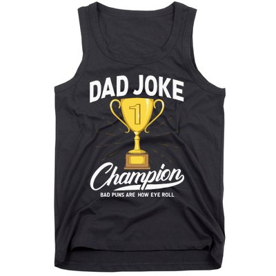 Dad Joke Champion FUNNY Dad Jokes Trophy Bad Puns Tank Top