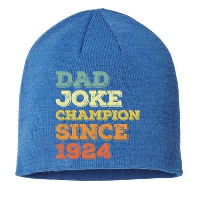 Dad Joke Champion Since 1924 Cool Gift Birthday Fathers Day Cute Gift Sustainable Beanie