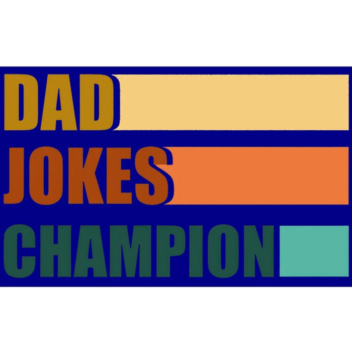 Dad Jokes Champion For Fathers Day Dad Bob Funny Gift Bumper Sticker