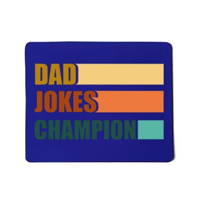 Dad Jokes Champion For Fathers Day Dad Bob Funny Gift Mousepad