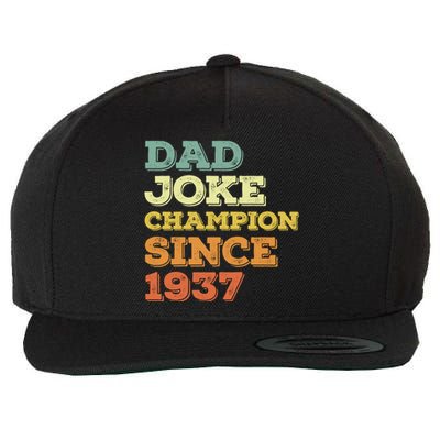 Dad Joke Champion Since 1937 Gift Birthday Fathers Day Gift Wool Snapback Cap