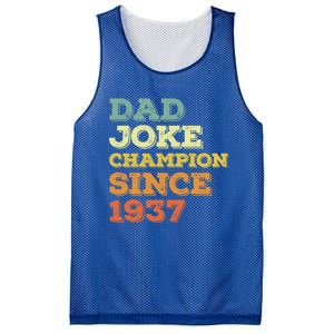 Dad Joke Champion Since 1937 Gift Birthday Fathers Day Gift Mesh Reversible Basketball Jersey Tank