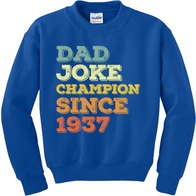 Dad Joke Champion Since 1937 Gift Birthday Fathers Day Gift Kids Sweatshirt