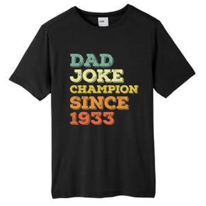 Dad Joke Champion Since 1933 Birthday Fathers Day Gift Tall Fusion ChromaSoft Performance T-Shirt