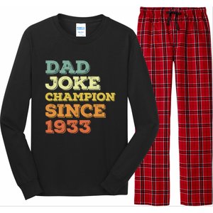 Dad Joke Champion Since 1933 Birthday Fathers Day Gift Long Sleeve Pajama Set