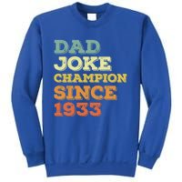 Dad Joke Champion Since 1933 Birthday Fathers Day Gift Sweatshirt