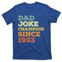 Dad Joke Champion Since 1933 Birthday Fathers Day Gift T-Shirt