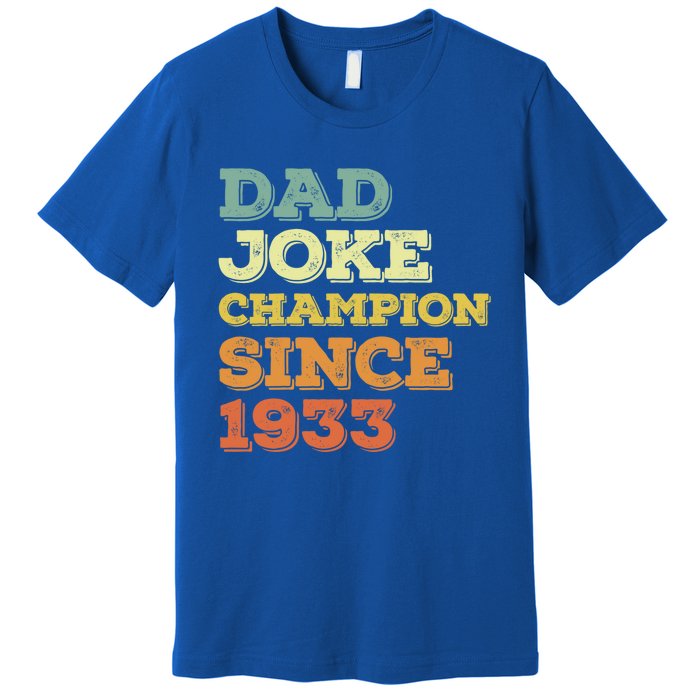 Dad Joke Champion Since 1933 Birthday Fathers Day Gift Premium T-Shirt