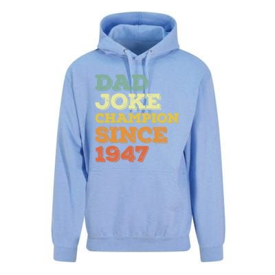 Dad Joke Champion Since 1947 Cool Gift Birthday Fathers Day Cool Gift Unisex Surf Hoodie