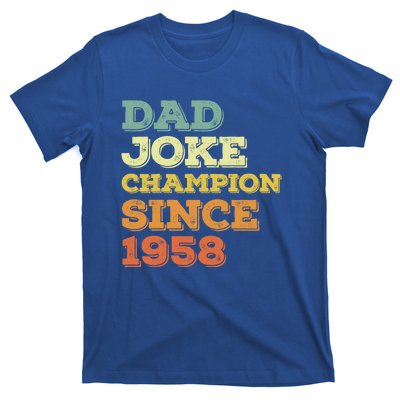 Dad Joke Champion Since 1958 Great Gift Birthday Fathers Day Cute Gift T-Shirt