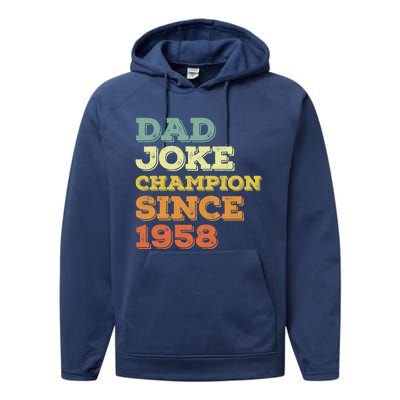 Dad Joke Champion Since 1958 Great Gift Birthday Fathers Day Cute Gift Performance Fleece Hoodie