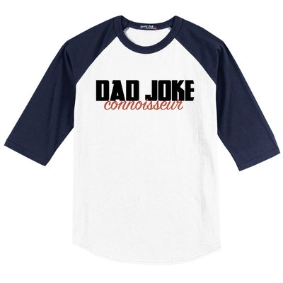 Dad Joke Connoisseur Funny Fathers Day Gift Dads Bad Jokes Funny Gift Baseball Sleeve Shirt