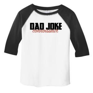 Dad Joke Connoisseur Funny Fathers Day Gift Dads Bad Jokes Funny Gift Toddler Fine Jersey T-Shirt