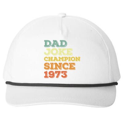 Dad Joke Champion Since 1973 Gift Birthday Fathers Day Gift Snapback Five-Panel Rope Hat