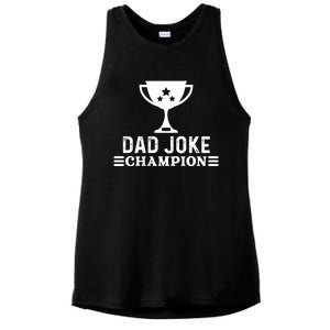 Dad Joke Champion Funny Bad Puns Fathers Day Tee Gift Ladies PosiCharge Tri-Blend Wicking Tank