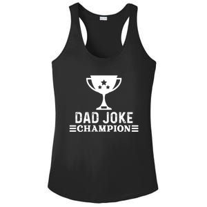 Dad Joke Champion Funny Bad Puns Fathers Day Tee Gift Ladies PosiCharge Competitor Racerback Tank