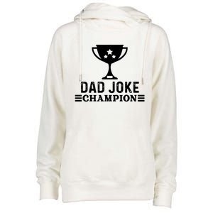 Dad Joke Champion Funny Bad Puns Fathers Day Tee Gift Womens Funnel Neck Pullover Hood